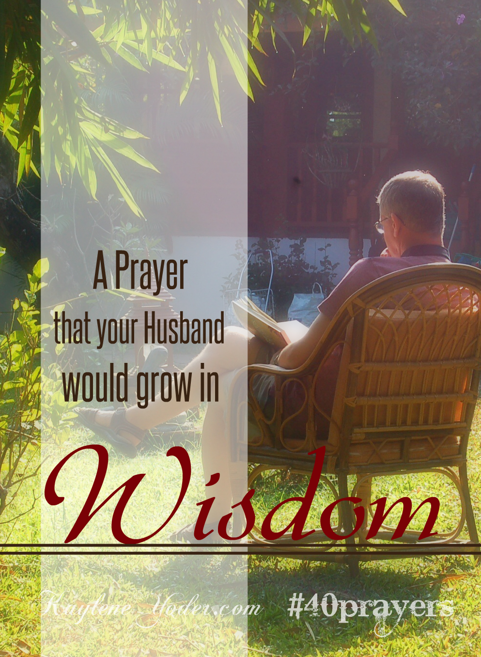 A Prayer that Your Husband would grow in Wisdom