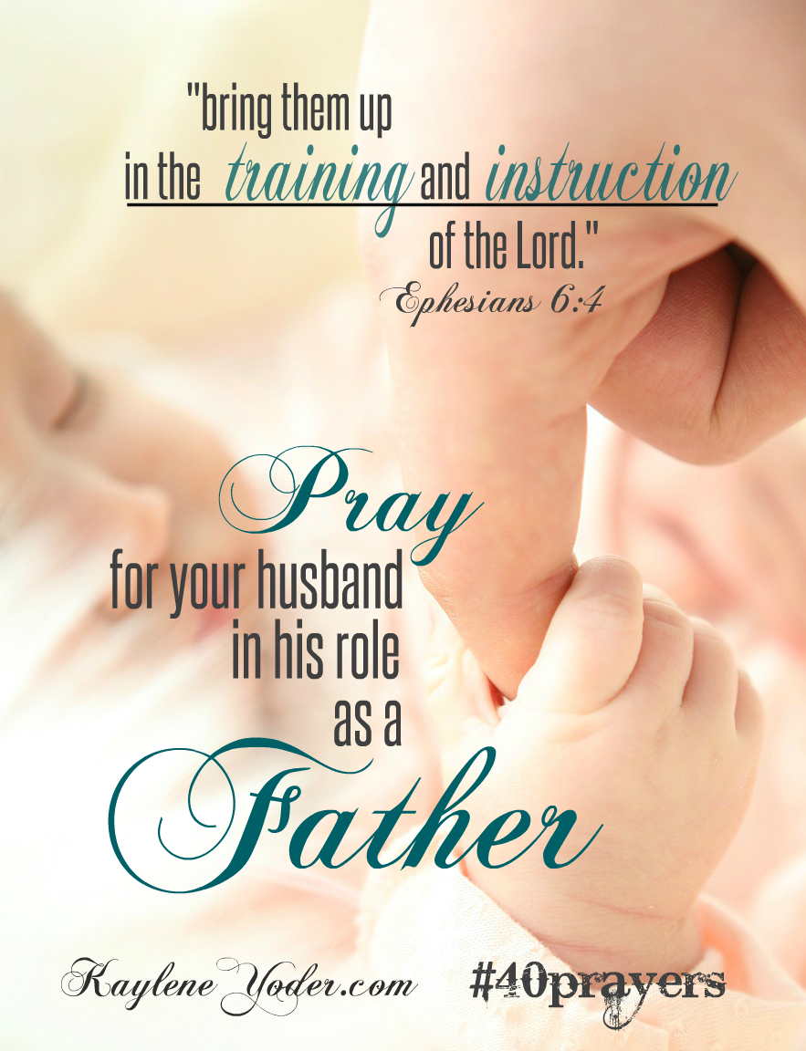 40-prayers-for-my-husband-his-fatherhood-kaylene-yoder