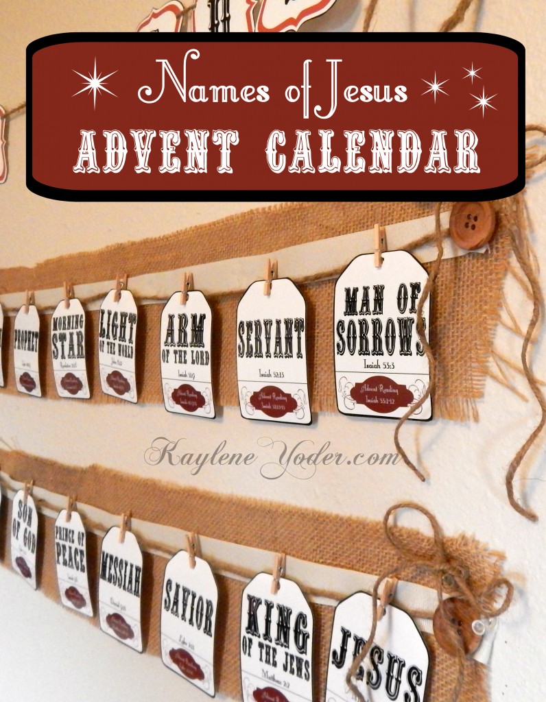 Free Printable Names Of Jesus Advent Calendar Each Day You Will Look At A