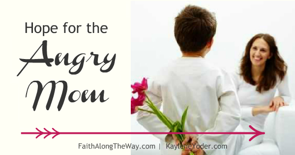 Hope for the Angry Mom - Practical steps for overcoming anger and frustration associated with motherhood. FB