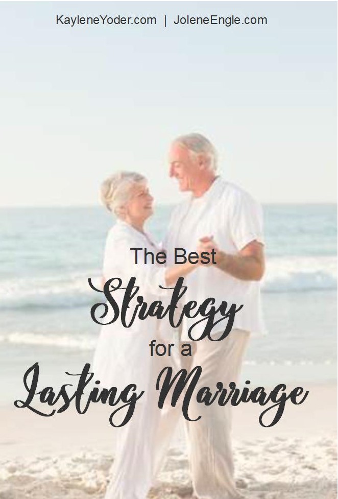 The Best Strategy for a Lasting Marriage
