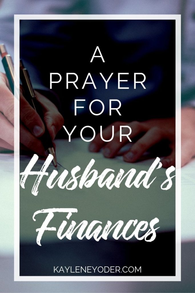 40 Prayers For My Husband: His Finances - Kaylene Yoder