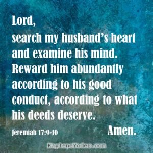 A Prayer for Your Husband's Heart - Kaylene Yoder