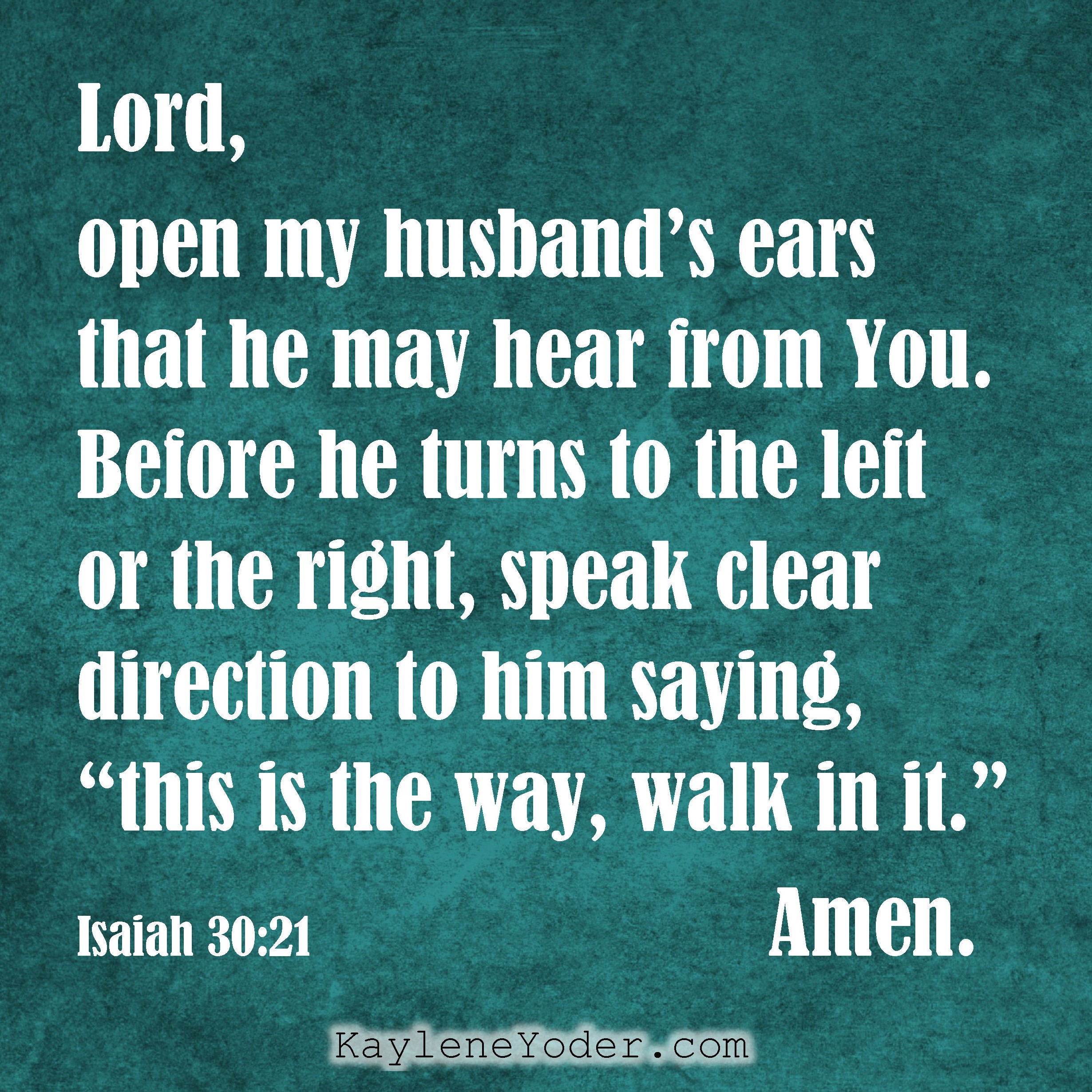 A Prayer for Your Husband's Spiritual Hearing - Kaylene Yoder