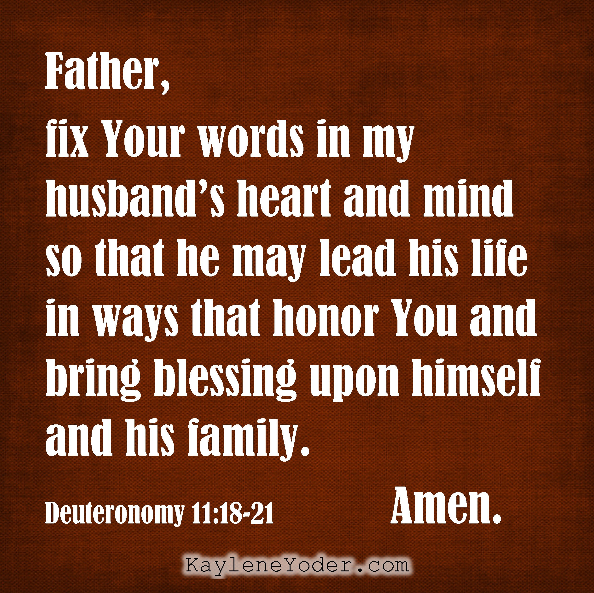 A Prayer for Your Husband to Lead in God Honoring Ways - Kaylene Yoder