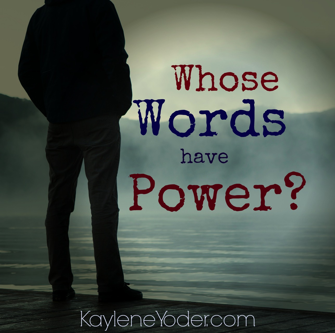Whose Words Have Power