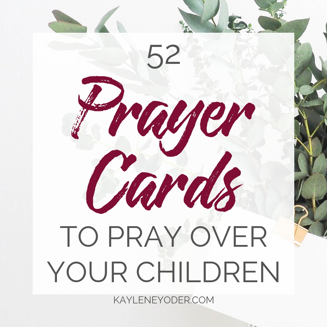 52-prayer-cards-to-pray-over-your-children-sq-kaylene-yoder