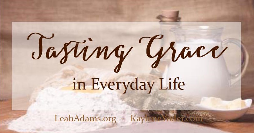 Tasting Grace in Everyday Life FB