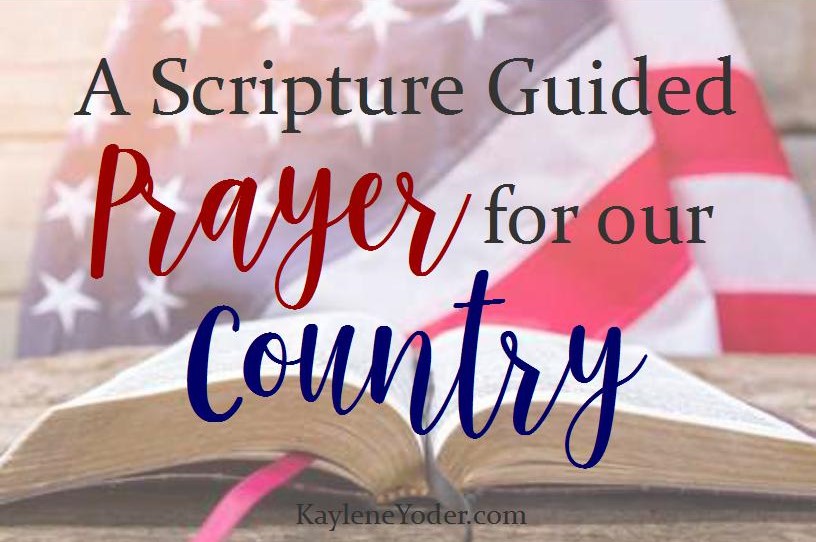 a-scripture-guided-prayer-for-our-country