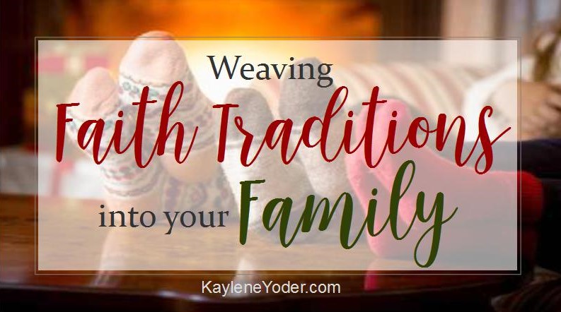 weaving-faith-traditions-into-your-family-fb