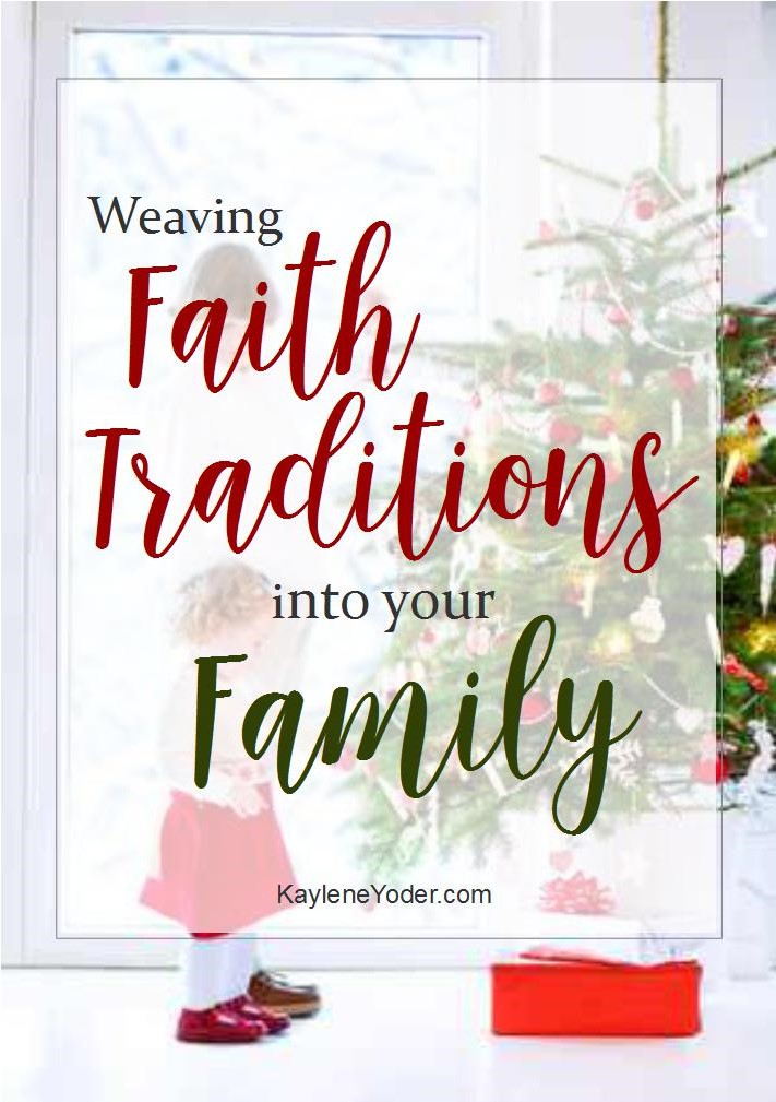 weaving-faith-traditions-into-your-family