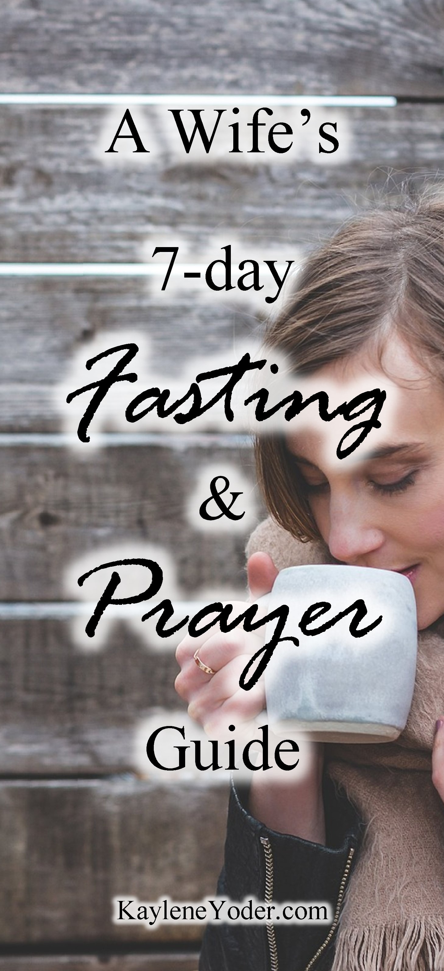 A Scripture-based Prayer for Yourself as a Wife - Kaylene Yoder