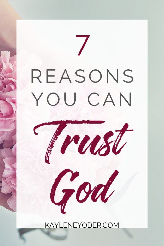 seven-reasons-to-trust-god