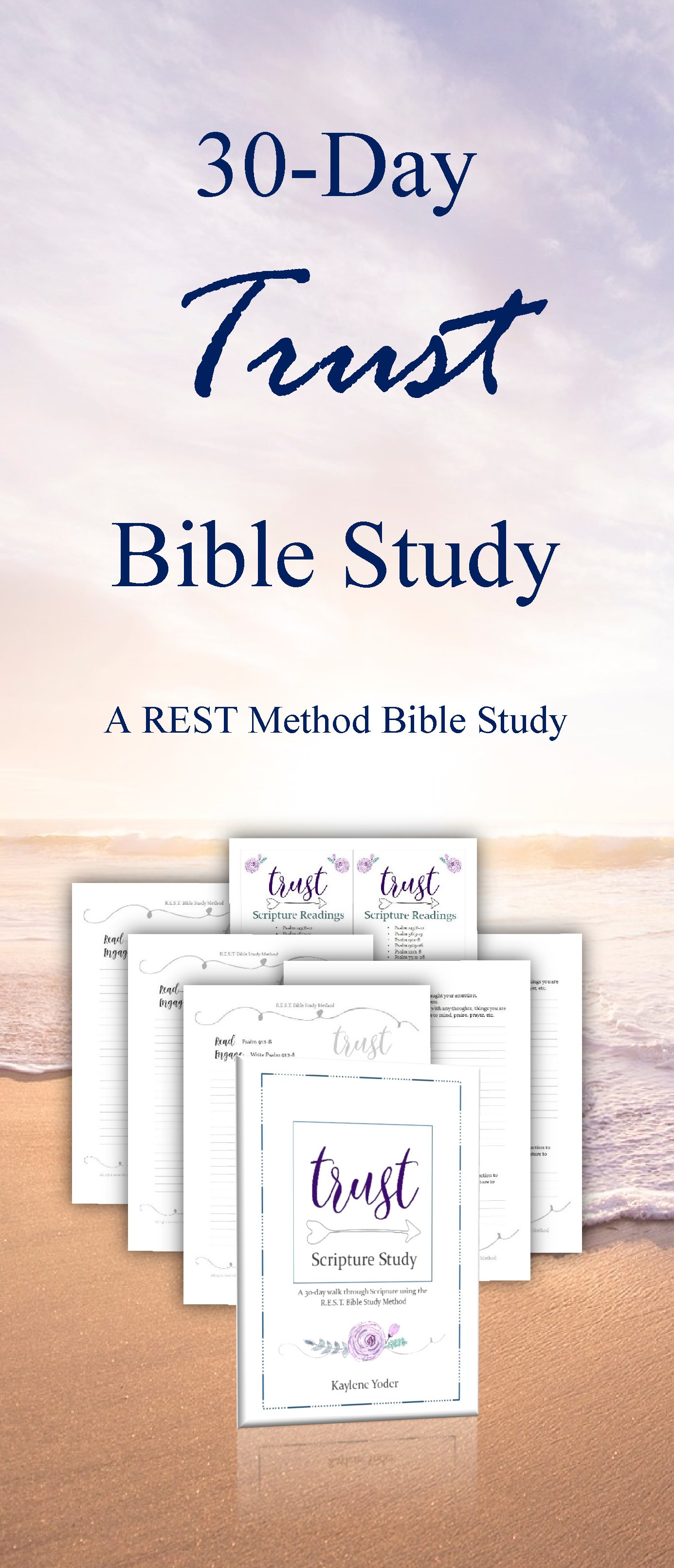 Trust Scripture Study (a REST Method Bible Study) - Kaylene Yoder