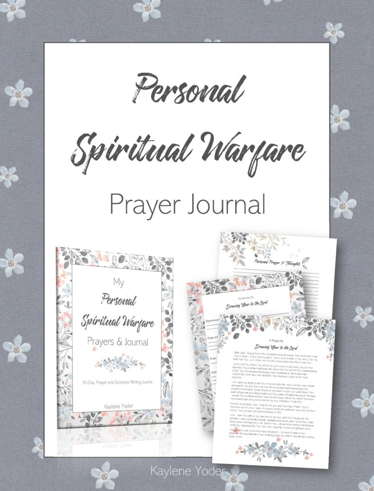 30 Personal Spiritual Warfare Prayers - Kaylene Yoder