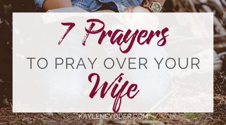 Mini Ebook ~ 7 Prayers For Your Wife Kaylene Yoder