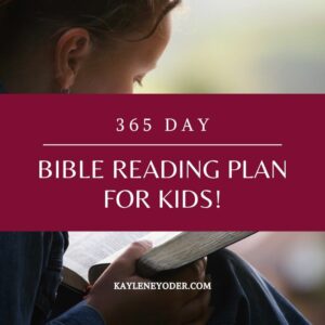 365-day Bible Reading Plan for Kids! - Kaylene Yoder