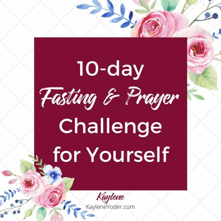 Prayer Challenges Kaylene Yoder